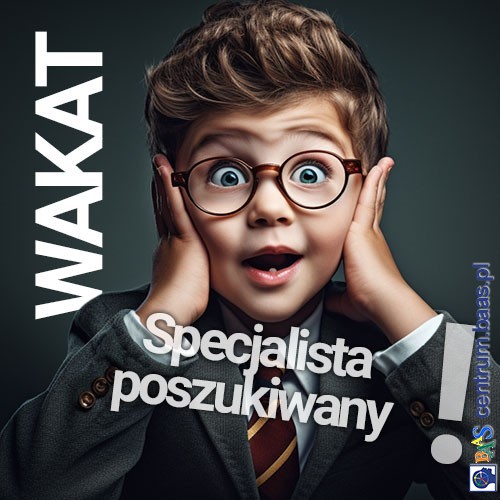 Rekrutacja - Wakat - Centrum BAAS - Legnica